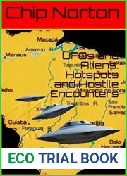 UFOs and Aliens: Hotspots and Hostile Encounters