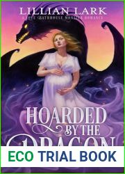 Hoarded by the Dragon (Monstrous Matches, #4)