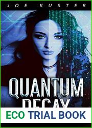 Quantum Decay (Entangled Fates, #4)