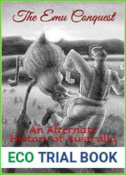 The Emu Conquest: An Alternate History of Australia