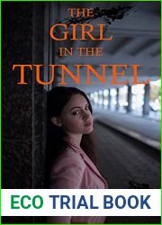 The Girl in the Tunnel
