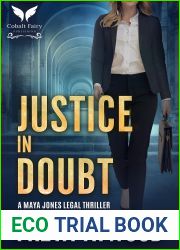 Justice in Doubt: A Maya Jones Legal Thriller (Maya Jones legal thriller series Book 4)