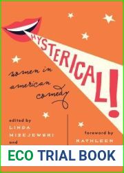 Hysterical!: Women in American Comedy