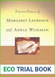 Selected Letters of Margaret Laurence and Adele Wiseman (Heritage)