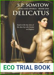 Delicatus: From Slave Boy to Empress in Imperial Rome (Nero and Sporus #1)
