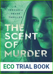 The Scent of Murder (A Veronica Shade Thriller Book 2)