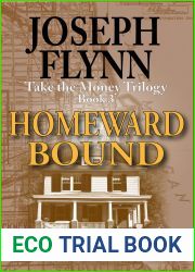 Homeward Bound (Take the Money Trilogy #3)