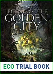 Legend of the Golden City (Treasure Hunters Alliance, #2)