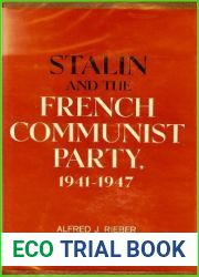 Stalin and the French Communist Party, 1941-1947