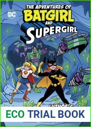 Luthor|s Deep-Sea Danger (The Adventures of Batgirl and Supergirl)