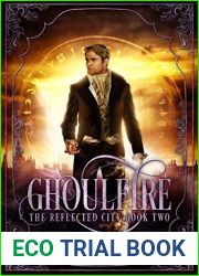 Ghoulfire (The Reflected City Book 2)