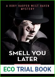Smell You Later: A Rory Harper West Haven Mystery