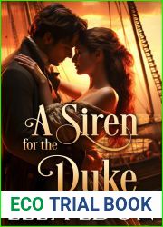 A Siren for the Duke: Historical Regency Romance (Lords of Vice and Velvet Book 2)