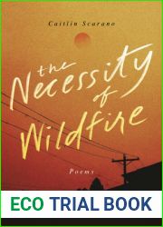 The Necessity of Wildfire