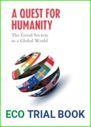 A Quest for Humanity: The Good Society in a Global World