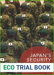 Japan|s Security Renaissance: New Policies and Politics for the Twenty-First Century (Contemporary Asia in the World)