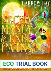 Necromancy and Knee Pains