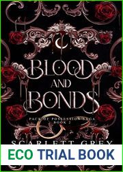 Blood and Bonds (Pack of Possession Saga Book 2)