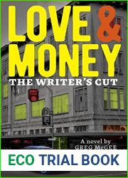 Love and Money: The Writer|s Cut