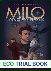 The Adventures of Milo and Fairfax
