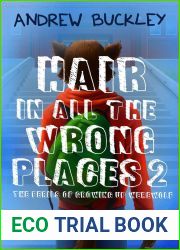 The Perils of Growing Up Werewolf (Hair in all the Wrong Places, #2)