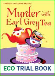 Murder with Earl Grey Tea (Daisy|s Tea Garden Mystery, #9)
