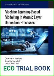Machine Learning-Based Modelling in Atomic Layer Deposition Processes (Emerging Materials and Technologies)