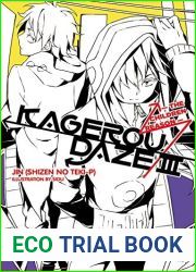 Kagerou Daze, Vol. 3: The Children Reason (Kagerou Daze Light Novels, #3)