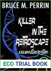 Killer in the Retroscape: A Near-Future Mystery