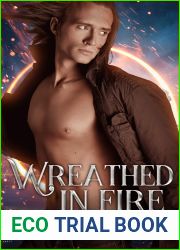 Wreathed in Fire