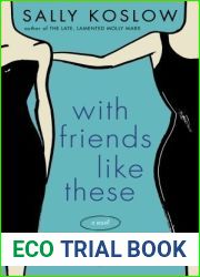 With Friends Like These