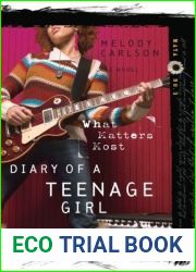 What Matters Most (Diary of a Teenage Girl: Maya, #3)