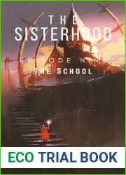 The Sisterhood (Episode #9)