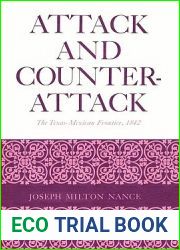 Attack and Counterattack: The Texas-Mexican Frontier, 1842