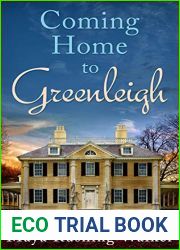 Coming Home to Greenleigh