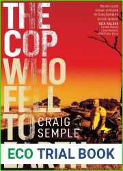 The Cop Who Fell to Earth