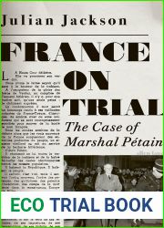 France on Trial: The Case of Marshal Petain