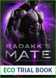 Radakk|s Mate: A Dark Sci-Fi Alien Romance (Worldship Brides Book 2)