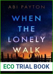 When the Lonely Walk