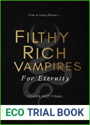 Filthy Rich Vampires: For Eternity