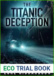 The Titanic Deception (Eden Black Archaeological Thrillers #4)