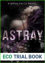Astray (A Birch Falls Novel Book 1)