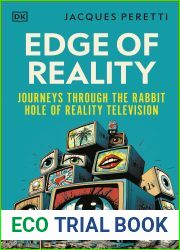 Edge of Reality: Journeys Through the Rabbit Hole of Reality Television