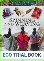 Spinning and Weaving (Heritage Crafts and Skills)