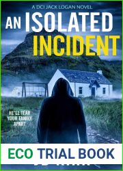 An Isolated Incident (DCI Logan Crime Thrillers, #11)