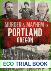 Murder and Mayhem in Portland, Oregon