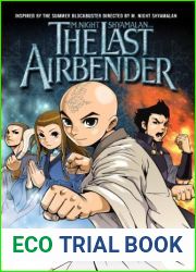 The Last Airbender (Avatar: The Last Airbender) by Dave Roman (2010-06-22)