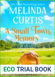A Small Town Memory: Heartfelt Women|s Fiction (Love in Harmony Valley)