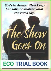 The Show Goes On (Second Chance Romances #4)