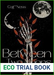 Between Two Moons (The Night|s Bane Book 1)